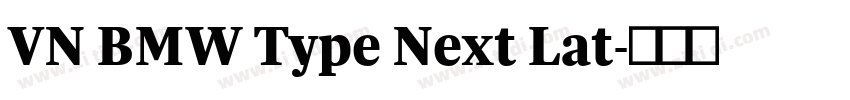 VN BMW Type Next Lat字体转换